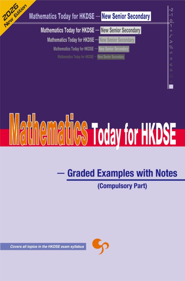 Mathematics Today for HKDSE | Graded Examples with Notes (Compulsory ...